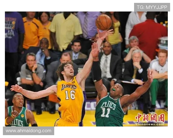 湖人凯尔特人巅峰对决再燃传奇宿敌演绎篮球荣耀之战
